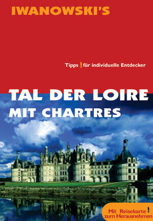 Buchcover Tal der Loire mit Chartres | Cony Ziegler | EAN 9783933041258 | ISBN 3-933041-25-2 | ISBN 978-3-933041-25-8
