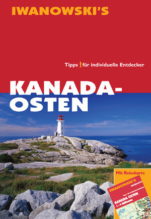 Buchcover Kanada-Osten - Reiseführer von Iwanowski | Leonie Senne | EAN 9783933041906 | ISBN 3-933041-90-2 | ISBN 978-3-933041-90-6