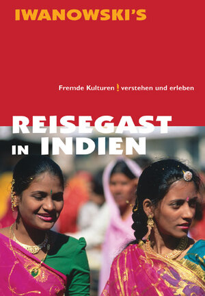 Buchcover Reisegast in Indien - Kulturführer von Iwanowski | Edda Neumann | EAN 9783933041999 | ISBN 3-933041-99-6 | ISBN 978-3-933041-99-9