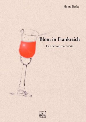 Buchcover Blöm in Frankreich | Heinz  Berke | EAN 9783933059314 | ISBN 3-933059-31-3 | ISBN 978-3-933059-31-4