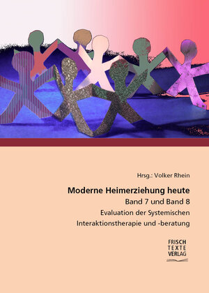 Buchcover Moderne Heimerziehung heute - Band 7 und Band 8 | Schwabe Prof.Dr. Schwabe | EAN 9783933059628 | ISBN 3-933059-62-3 | ISBN 978-3-933059-62-8