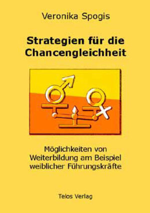 Buchcover Strategien für die Chancengleichheit | Veronika Spogis | EAN 9783933060105 | ISBN 3-933060-10-9 | ISBN 978-3-933060-10-5