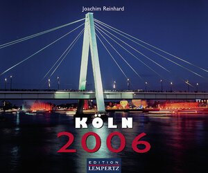 Buchcover Kölnkalender 2006 | Joachim Reinhard | EAN 9783933070623 | ISBN 3-933070-62-7 | ISBN 978-3-933070-62-3