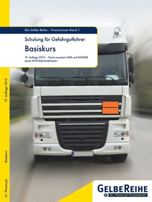 Buchcover Schulung für Gefahrgutfahrer, Basiskurs | Klaus-Peter Dr. Thomczyk | EAN 9783933089748 | ISBN 3-933089-74-3 | ISBN 978-3-933089-74-8