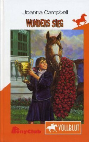 Buchcover Vollblut / Wunders Sieg | Joanna Campbell | EAN 9783933099105 | ISBN 3-933099-10-2 | ISBN 978-3-933099-10-5