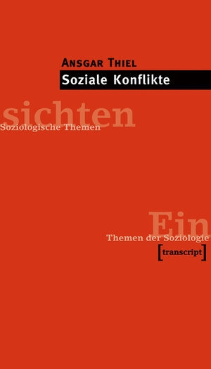 Buchcover Soziale Konflikte | Ansgar Thiel | EAN 9783933127211 | ISBN 3-933127-21-1 | ISBN 978-3-933127-21-1