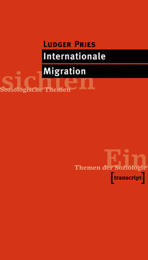 Buchcover Internationale Migration | Ludger Pries | EAN 9783933127273 | ISBN 3-933127-27-0 | ISBN 978-3-933127-27-3