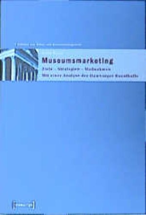 Buchcover Museumsmarketing | Anne Koch | EAN 9783933127938 | ISBN 3-933127-93-9 | ISBN 978-3-933127-93-8