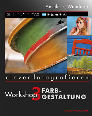 Buchcover clever fotografieren | Anselm F. Wunderer | EAN 9783933131669 | ISBN 3-933131-66-9 | ISBN 978-3-933131-66-9