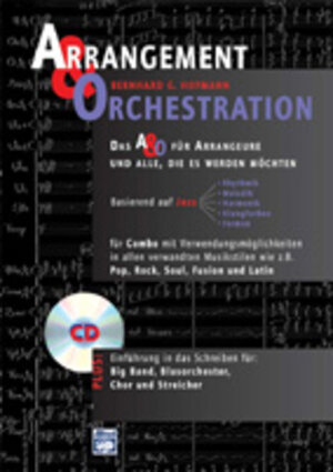 Arrangement & Orchestration - Das A & O für Arrangeure und alle, die es werden möchte