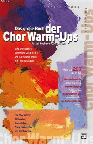 Buchcover Das grosse Buch der Chor Warm-Ups | Russell Robinson | EAN 9783933136220 | ISBN 3-933136-22-9 | ISBN 978-3-933136-22-0