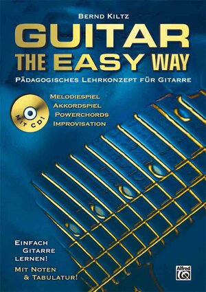 Buchcover Guitar – The Easy Way / Guitar - The Easy Way | Bernd Kiltz | EAN 9783933136459 | ISBN 3-933136-45-8 | ISBN 978-3-933136-45-9