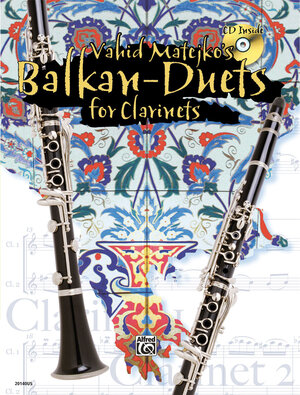 Buchcover Vahid Matejko's Balkan Duets for Clarinets | Vahid Matejko | EAN 9783933136916 | ISBN 3-933136-91-1 | ISBN 978-3-933136-91-6