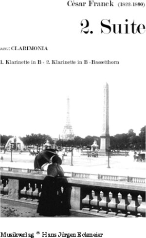 Buchcover 2. Suite f. 1. u. 2. Klar in B u. Bassetthorn | César Franck | EAN 9783933172228 | ISBN 3-933172-22-5 | ISBN 978-3-933172-22-8