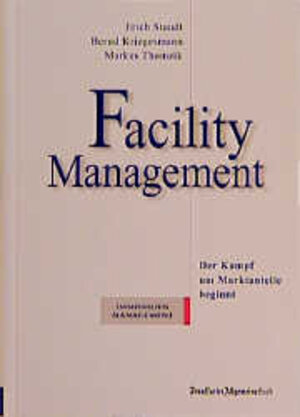 Facility Management. Der Kampf um Marktanteile beginnt