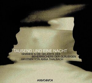 Buchcover Tausend und eine Nacht - Ghanem und die Geliebte des Beherrschers der Gläubigen  | EAN 9783933199980 | ISBN 3-933199-98-0 | ISBN 978-3-933199-98-0