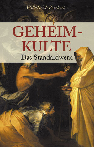 Buchcover Geheimkulte | Will E Peuckert | EAN 9783933203663 | ISBN 3-933203-66-X | ISBN 978-3-933203-66-3