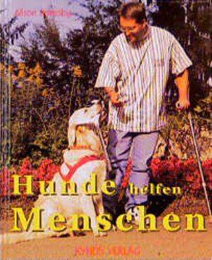 Hunde helfen Menschen