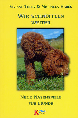 Buchcover Wir schnüffeln weiter | Viviane Theby | EAN 9783933228994 | ISBN 3-933228-99-9 | ISBN 978-3-933228-99-4