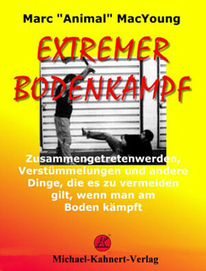 Buchcover Extremer Bodenkampf | Marc MacYoung | EAN 9783933253125 | ISBN 3-933253-12-8 | ISBN 978-3-933253-12-5