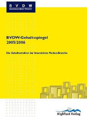 Buchcover BVDW-Gehaltsspiegel 2005/2006 | Stephan Giesler | EAN 9783933269904 | ISBN 3-933269-90-3 | ISBN 978-3-933269-90-4