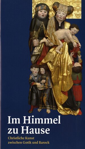 Buchcover Im Himmel zu Hause. Christliche Kunst zwischen Gotik und Barock | Petra Lewey | EAN 9783933282392 | ISBN 3-933282-39-X | ISBN 978-3-933282-39-2