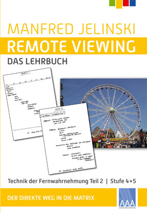Buchcover Remote Viewing - das Lehrbuch Teil 1-4 / Remote Viewing - das Lehrbuch Teil 2 | Manfred Jelinski | EAN 9783933305121 | ISBN 3-933305-12-8 | ISBN 978-3-933305-12-1