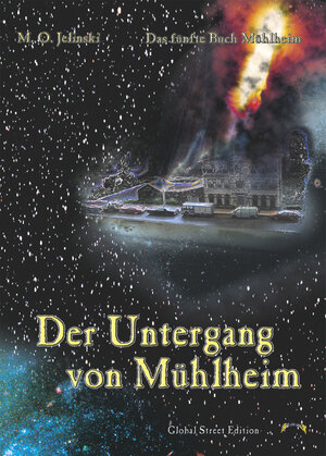 Buchcover Die Bücher Mühlheim / Der Untergang von Mühlheim  | EAN 9783933305640 | ISBN 3-933305-64-0 | ISBN 978-3-933305-64-0