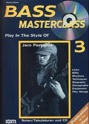 Buchcover Bass Masterclass / Bass Masterclass Band 3 | Markus Setzer | EAN 9783933316561 | ISBN 3-933316-56-1 | ISBN 978-3-933316-56-1