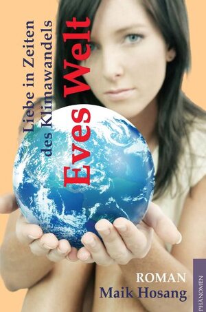 Buchcover Eves Welt | Maik Hosang | EAN 9783933321725 | ISBN 3-933321-72-7 | ISBN 978-3-933321-72-5