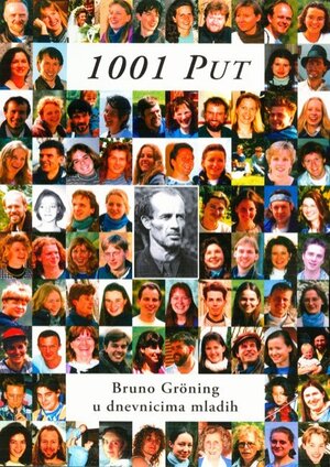 Buchcover 1001 Weg - Bruno Gröning in Tagebüchern junger Menschen | Christoph Pesch | EAN 9783933344557 | ISBN 3-933344-55-7 | ISBN 978-3-933344-55-7