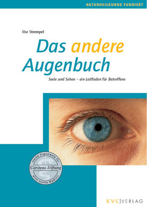 Das andere Augenbuch: Seele und Sehen - ein Leitfaden für Betroffene