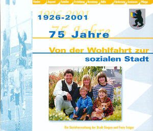 Buchcover 75 Jahre - von der Wohlfahrt zur sozialen Stadt | Udo Maier | EAN 9783933356147 | ISBN 3-933356-14-8 | ISBN 978-3-933356-14-7