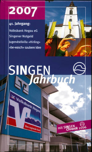 Buchcover SINGEN Jahrbuch 2007 | Theo Hense | EAN 9783933356444 | ISBN 3-933356-44-X | ISBN 978-3-933356-44-4