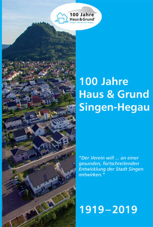 Buchcover 100 Jahre Haus & Grund Singen-Hegau 1919-2019 | Annemarie Conradt-Mach | EAN 9783933356963 | ISBN 3-933356-96-2 | ISBN 978-3-933356-96-3