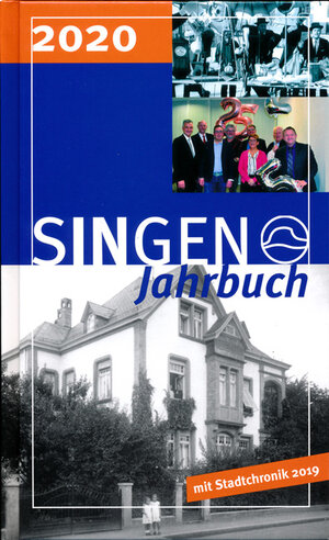 Buchcover Stadt Singen - Jahrbuch / SINGEN Jahrbuch 2020 / Singener Jahrbuch 2020 - Stadtchronik 2019 | Britta Panzer | EAN 9783933356987 | ISBN 3-933356-98-9 | ISBN 978-3-933356-98-7