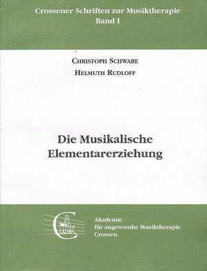 Buchcover Die Musikalische Elementarerziehung | Christoph Schwabe | EAN 9783933358004 | ISBN 3-933358-00-0 | ISBN 978-3-933358-00-4