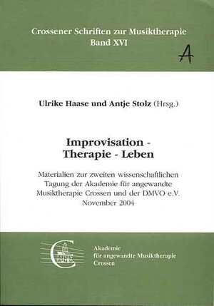 Buchcover Improvisation - Therapie - Leben  | EAN 9783933358141 | ISBN 3-933358-14-0 | ISBN 978-3-933358-14-1