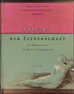 Buchcover Rhetorik der Leidenschaft  | EAN 9783933374332 | ISBN 3-933374-33-2 | ISBN 978-3-933374-33-2