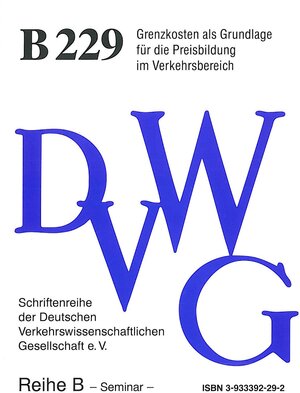 Buchcover Grenzkosten als Grundlage für die Preisbildung im Verkehrsbereich  | EAN 9783933392299 | ISBN 3-933392-29-2 | ISBN 978-3-933392-29-9