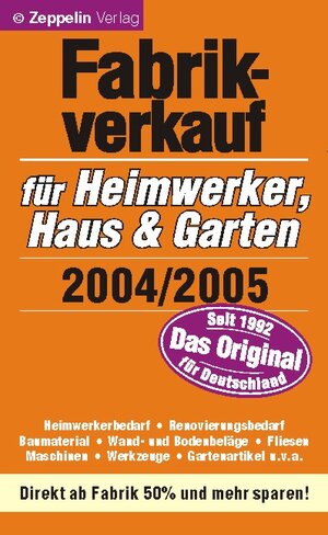 Fabrikverkauf für Heimwerker, Haus & Garten - 2004/2005