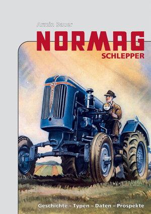 Buchcover Normag Schlepper | Armin Bauer | EAN 9783933426239 | ISBN 3-933426-23-5 | ISBN 978-3-933426-23-9