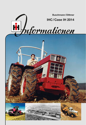 Buchcover IHC/Case IH 2014 – Informationen | Matthias Buschmann | EAN 9783933426338 | ISBN 3-933426-33-2 | ISBN 978-3-933426-33-8