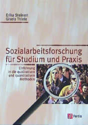 Sozialarbeitsforschung für Studium und Praxis