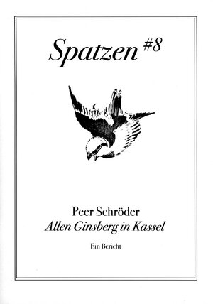 Buchcover Allen Ginsberg in Kassel | Peer Schröder | EAN 9783933444578 | ISBN 3-933444-57-8 | ISBN 978-3-933444-57-8