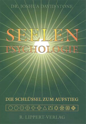 Buchcover Seelenpsychologie | Joshua D Stone | EAN 9783933470614 | ISBN 3-933470-61-7 | ISBN 978-3-933470-61-4