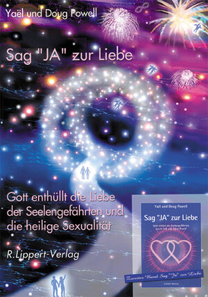 Buchcover Sag JA zur Liebe Band 2 | Yaeg und Doug Powell | EAN 9783933470966 | ISBN 3-933470-96-X | ISBN 978-3-933470-96-6