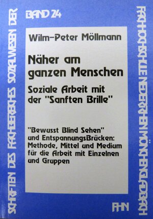 Buchcover Näher am ganzen Menschen | Wilm P. Möllmann | EAN 9783933493026 | ISBN 3-933493-02-1 | ISBN 978-3-933493-02-6