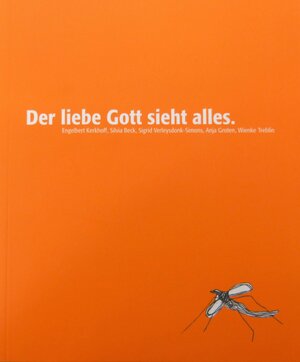 Buchcover Der liebe Gott sieht alles  | EAN 9783933493200 | ISBN 3-933493-20-X | ISBN 978-3-933493-20-0