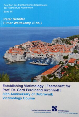 Buchcover Establishing Victimology. Festschrift for Prof. Dr. Gerd Ferdinand Kirchhoff | Elmar Weitekamp | EAN 9783933493408 | ISBN 3-933493-40-4 | ISBN 978-3-933493-40-8